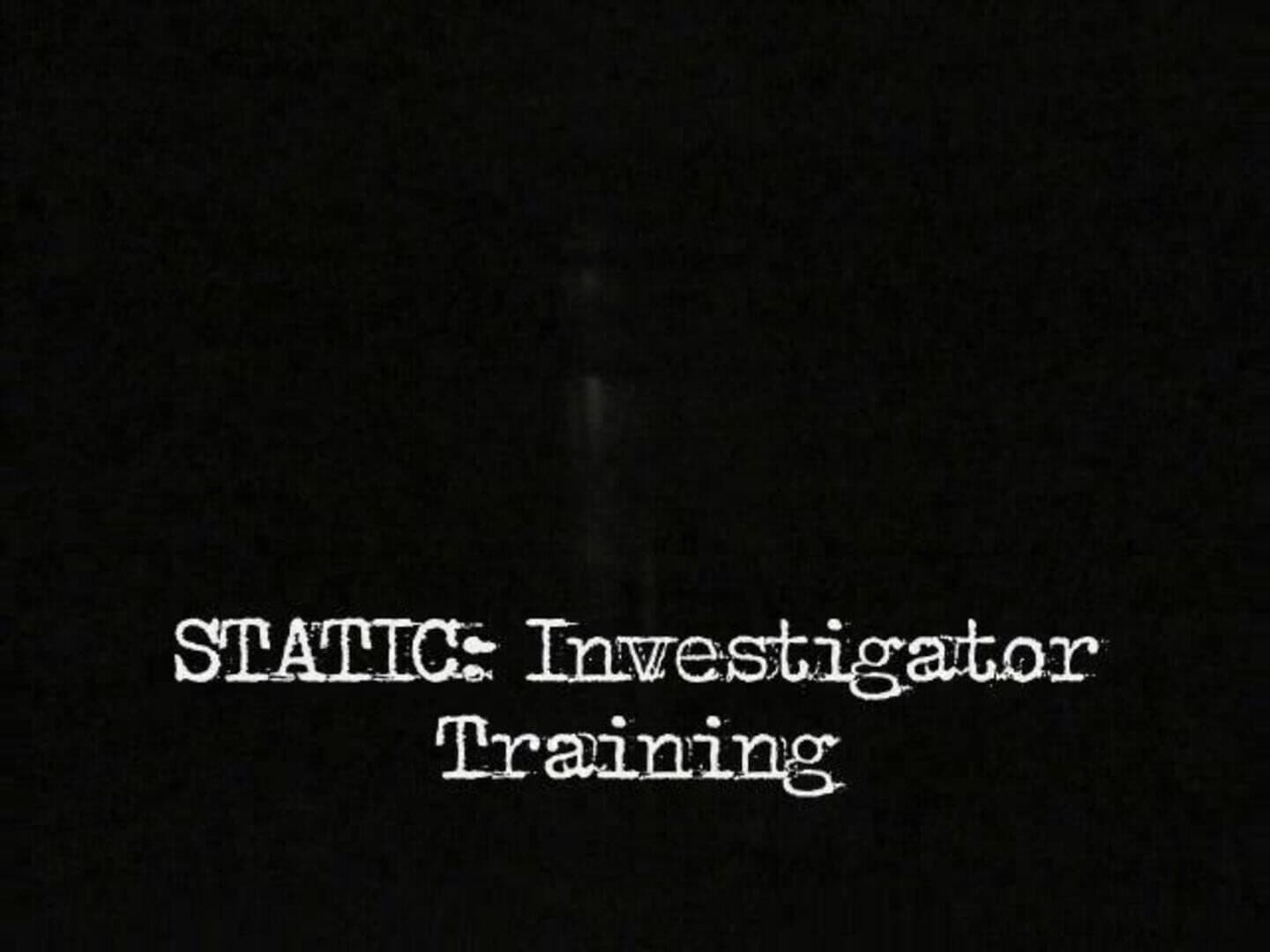Static: Investigator Training screenshot 1