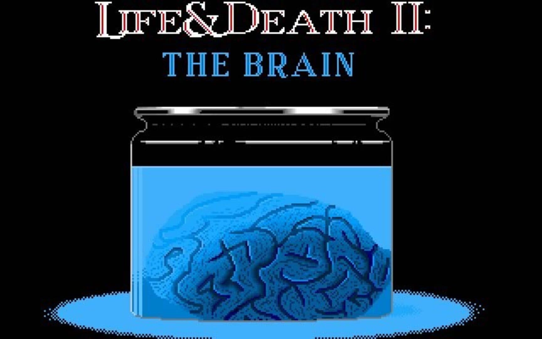 Life & Death II: The Brain screenshot 3