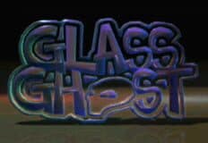 Glass Ghost